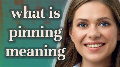 PINNING Meaning in English .